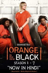Orange Is the New Black – Netflix Original
