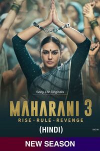Maharani – 3 (2024)