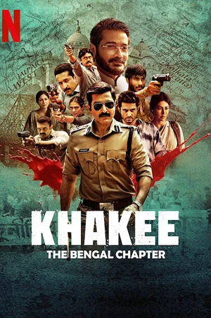 Khakee: The Bengal Chapter (2025) Season 1