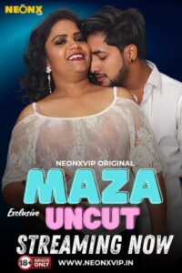 Maza Uncut (2024)