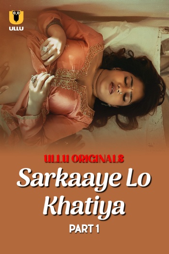 Sarkaaye Lo Khatiya (2025)