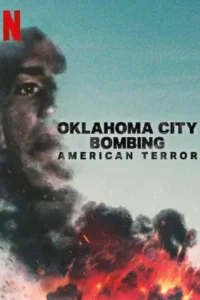 Oklahoma City Bombing: American Terror (2025)
