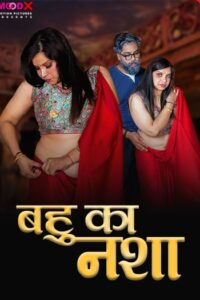 Bahu Ka Nasha (2024)