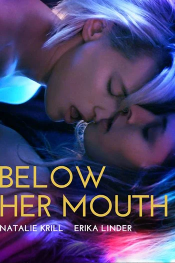 Below Her Mouth (2016)