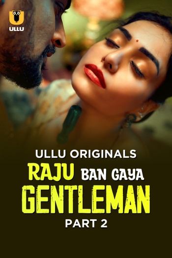 Raju Ban Gaya Gentleman (2025)