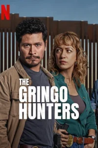 The Gringo Hunters