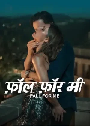 Fall for Me – Netflix Original (2025)