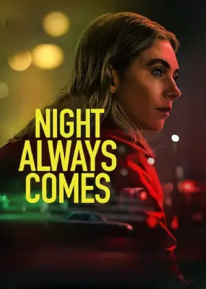 Night Always Comes – Netflix Original (2025)