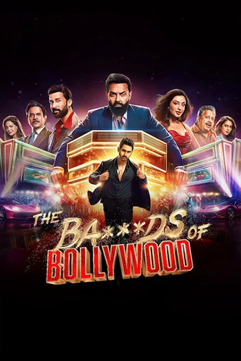 The Ba***ds of Bollywood (2025) Season 1
