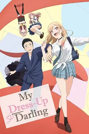 Download My Dress Up Darling (Season 1 & 2) [S02 E09 Added]