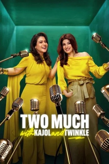 Two Much with Kajol and Twinkle (2025) AMZN