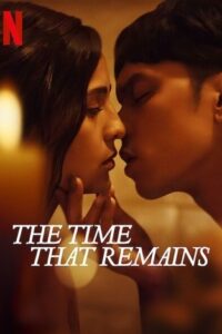 The Time That Remains – Netflix Original (2025)