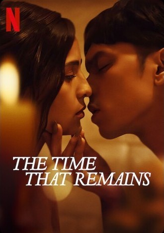 The Time That Remains – Netflix Original (2025)