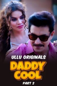 Daddy Cool (2025) UNRATED