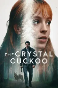 The Crystal Cuckoo (2025) Season 1