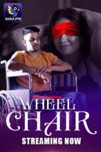 Wheel Chair (2025)