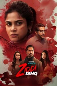 Ziddi Ishq S01