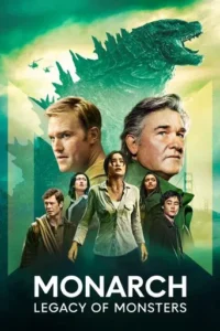 Monarch Legacy Of Monsters (Season 1-2)
