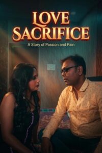 Love Sacrifice (2026) UNRATED