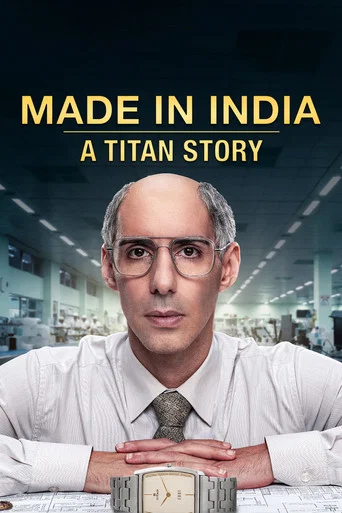 Made In India A Titan Story (2026)