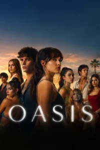 Oasis (2026) Season 1