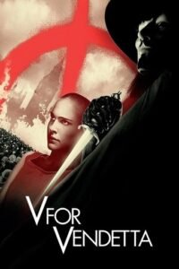 V for Vendetta (2005)