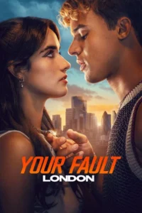 Your Fault London – Amazon Prime (2026)